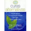 Curas Alternativas: Los mas eficaces remedios caseros naturales para 130 problemas de la salud (Spanish Edition)