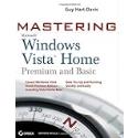 Mastering Microsoft Windows Vista Home: Premium and Basic