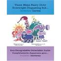 Those Mean Nasty Dirty Downright Disgusting but...Invisible Germs / Esos desagradables detestables sucios completamente asquerosos pero... invisibles g??rmenes (en ingl??s y espa??ol) (Spanish Edition)