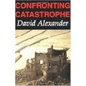 Confronting Catastrophe: New Perspectives on Natural Disasters