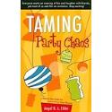 Taming Party Chaos: A Step-By-Step Guide for Extraordinary Party Planners
