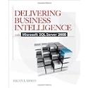 Delivering Business Intelligence with Microsoft SQL Server 2008
