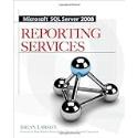 Microsoft SQL Server 2008 Reporting Services