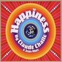 Happiness: Mixed by Claude Challe