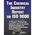Chemical Industry Report on Iso 9000: A Report Featuring : Statistical Profile of the Industry, Registered Company List, Fully Tabulated Survey Results, Executive Summary